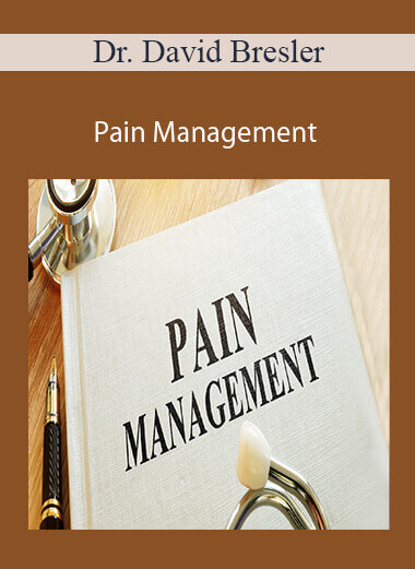 Dr. David Bresler - Pain Management