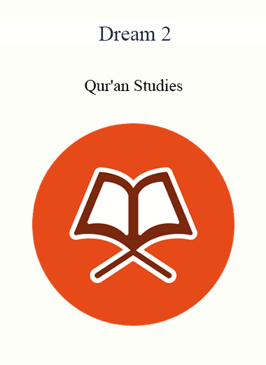 Dream 2 - Qur'an Studies