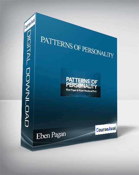Eben Pagan – Patterns of Personality