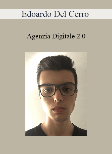 Edoardo Del Cerro - Agenzia Digitale 2.0