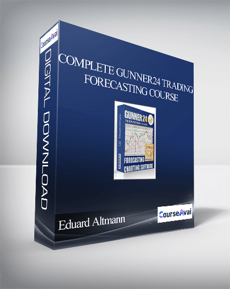 Eduard Altmann – Complete Gunner24 Trading & Forecasting Course