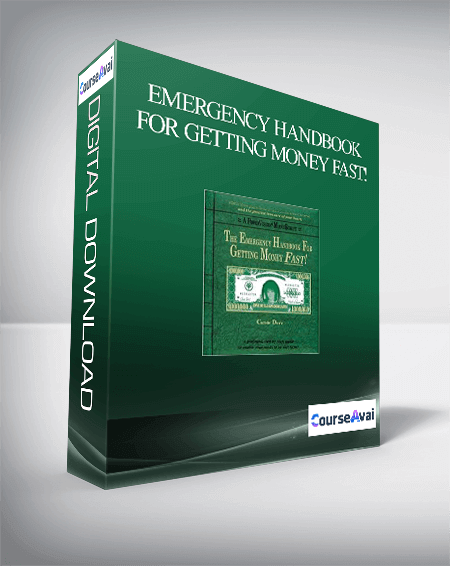 Emergency Handbook For Getting Money FAST!
