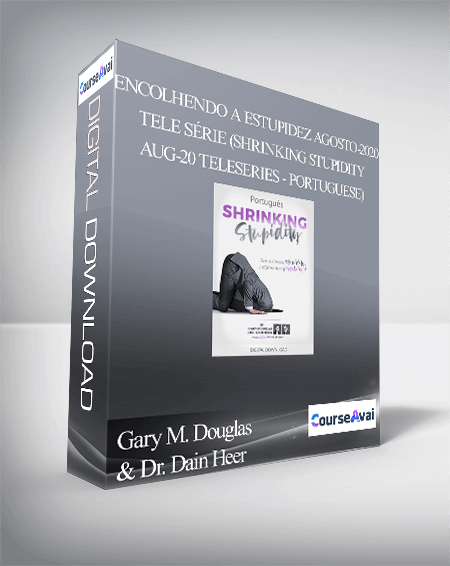 Gary M. Douglas & Dr. Dain Heer - Encolhendo a Estupidez agosto-2020 tele série (Shrinking Stupidity Aug-20 Teleseries - Portuguese)