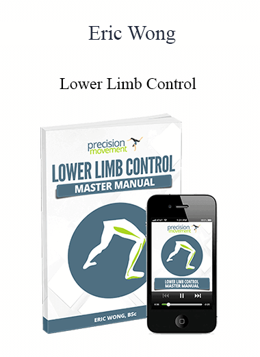 Eric Wong - Lower Limb Control