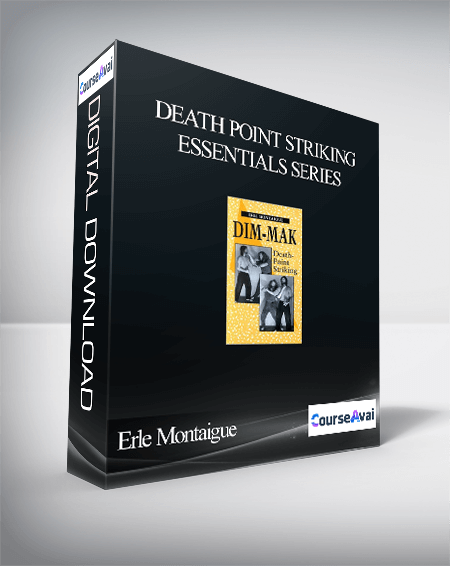 Erle Montaigue – Death Point Striking Essentials Series