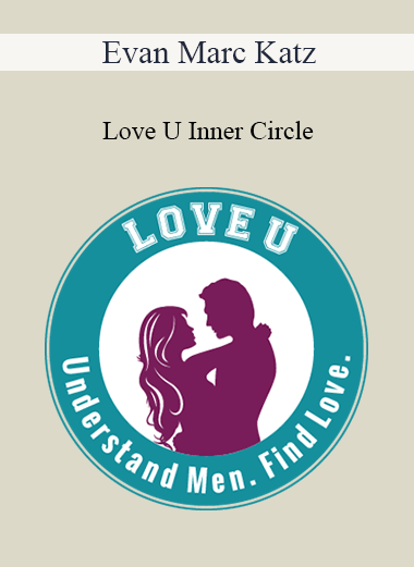 Evan Marc Katz - Love U Inner Circle