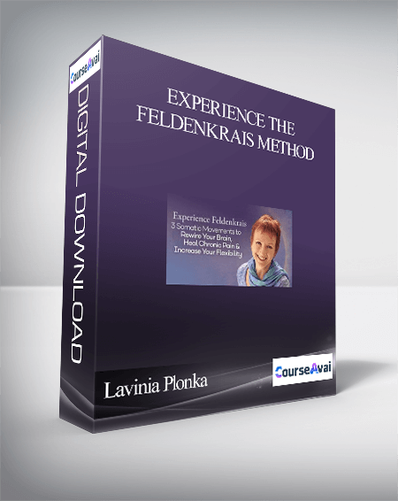 Experience the Feldenkrais Method With Lavinia Plonka