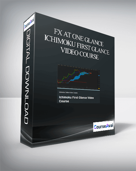 FX At One Glance – Ichimoku First Glance Video Course
