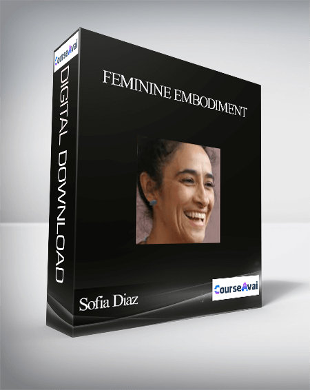 Feminine Embodiment With Sofia Diaz