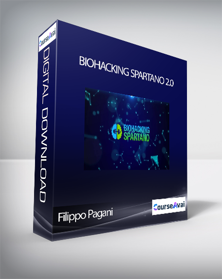 Filippo Pagani - Biohacking Spartano 2.0 (Biohacking Spartano 2.0 di Filippo Pagani)