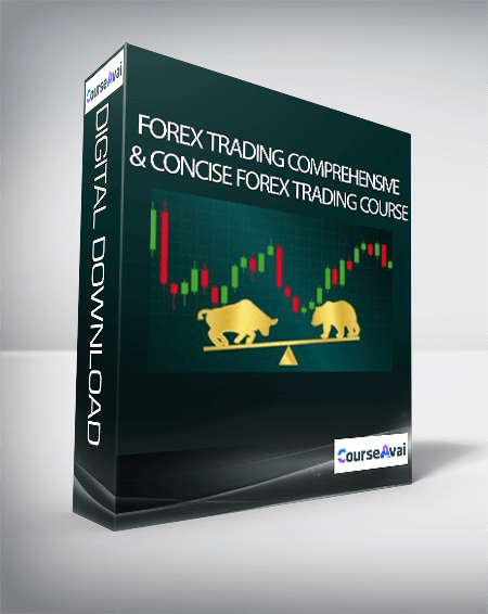 Forex Trading Comprehensive & Concise Forex Trading Course