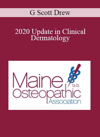 G Scott Drew - 2020 Update in Clinical Dermatology