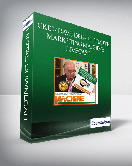 GKIC / Dave Dee – Ultimate Marketing Machine – Livecast