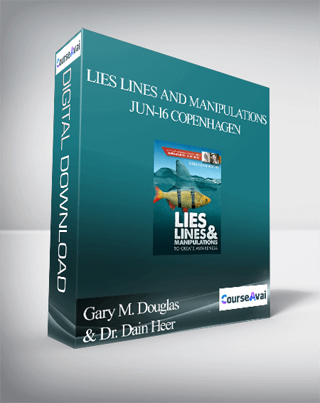 Gary M. Douglas & Dr. Dain Heer - Lies Lines and Manipulations Jun-16 Copenhagen