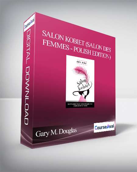 Gary M. Douglas - Salon Kobiet (Salon des Femmes - Polish Edition)