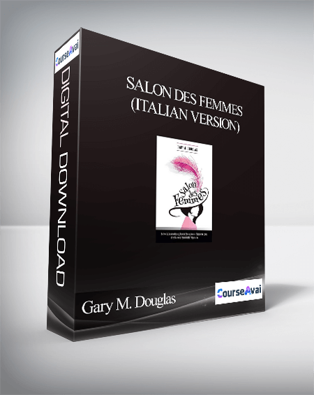 Gary M. Douglas - Salon des Femmes (Italian Version)