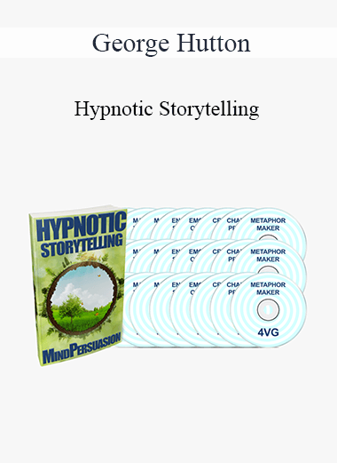 George Hutton - Hypnotic Storytelling