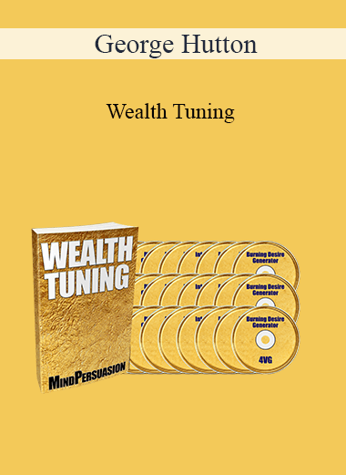 George Hutton - Wealth Tuning
