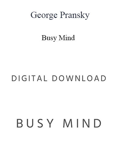 George Pransky - Busy Mind