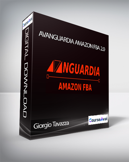 Giorgio Tavazza - Avanguardia Amazon FBA 2.0 (Avanguardia FBA 2.0 di Giorgio Tavazza)