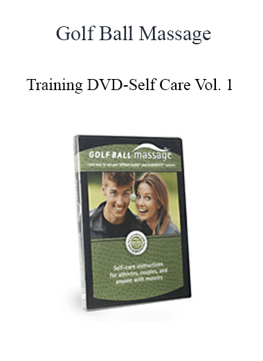 Golfball Massage - Training DVD-Self Care Vol. 1