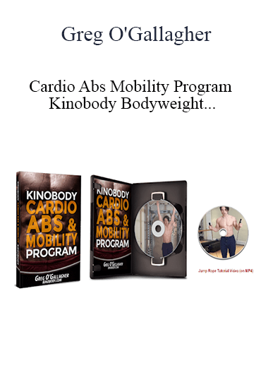 Greg O'Gallagher - Cardio Abs Mobility Program - Kinobody Bodyweight [Webrip - 2 MP4s 1 PDF]