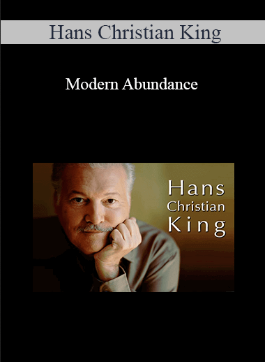 Hans Christian King - Modern Abundance