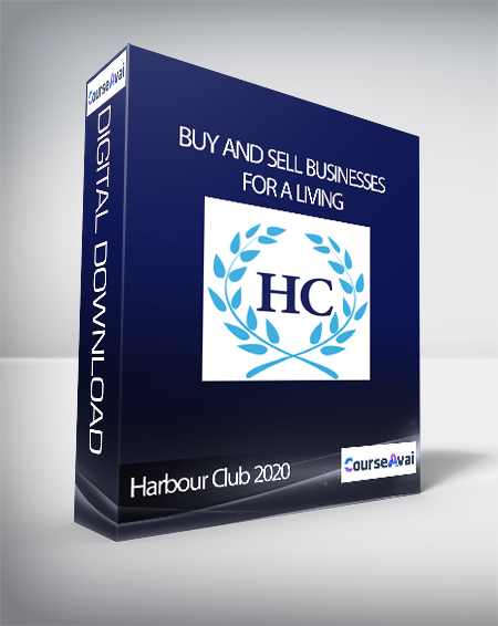 Harbour Club 2020 - Buy And Sell Businesses For A Living