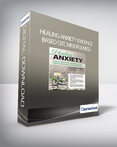 Healing Anxiety Evidence-Based CBT