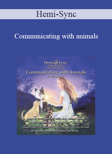 Hemi-Sync - Communicating with animals