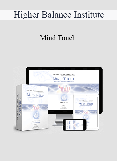 Higher Balance Institute - Mind Touch