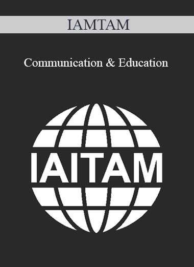 IAMTAM - Communication & Education
