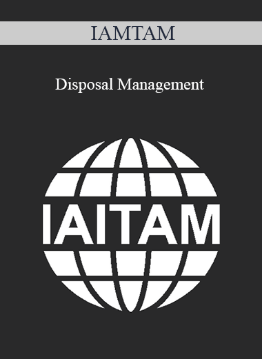 IAMTAM - Disposal Management