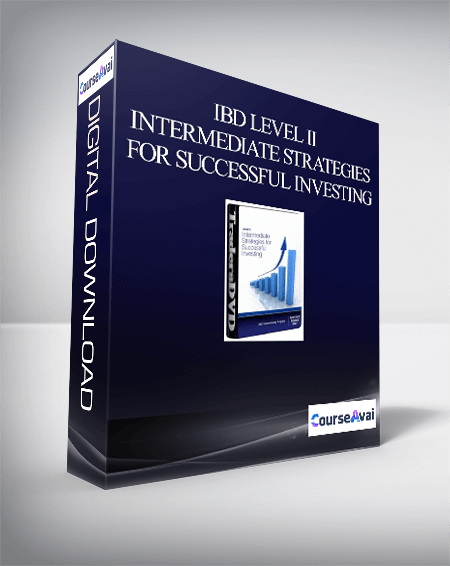 IBD Level II – Intermediate Strategies for Successful Investing