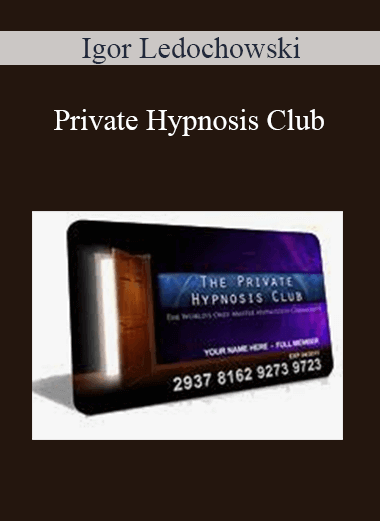Igor Ledochowski - Private Hypnosis Club