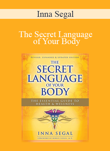 Inna Segal - The Secret Language of Your Body