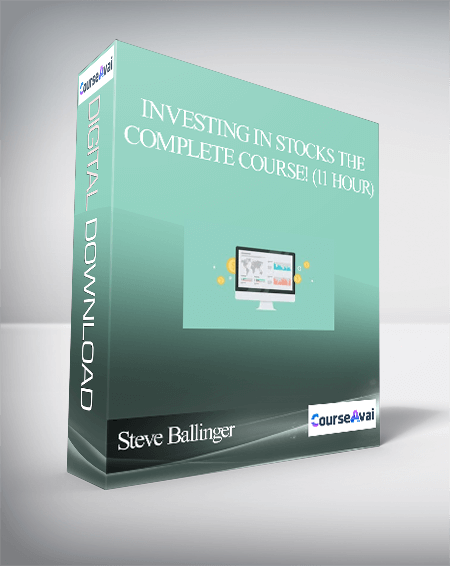 Investing In Stocks The Complete Course! (11 Hour) By Steve Ballinger