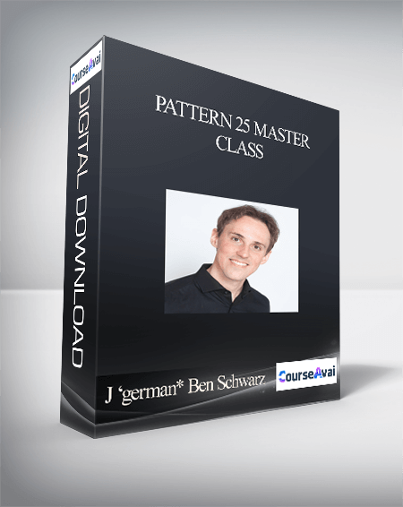 J ‘german* Ben Schwarz - Pattern 25 Master Class