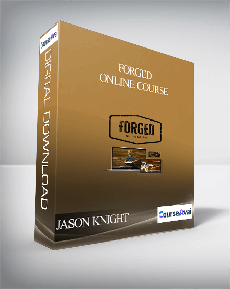 JASON KNIGHT - FORGED – ONLINE COURSE