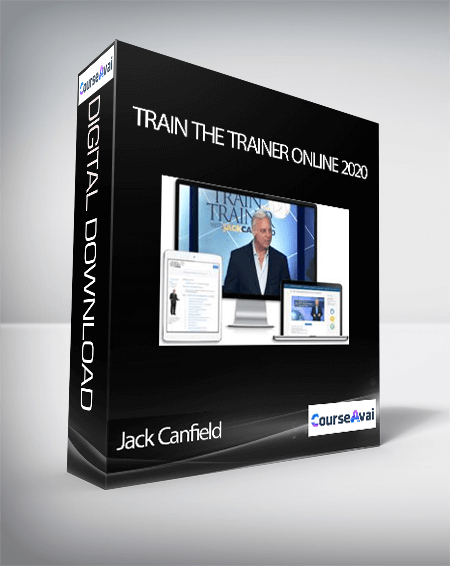 Jack Canfield – Train The Trainer Online 2020