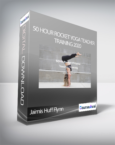Jaimis Huff Flynn - 50 Hour Rocket Yoga Teacher Training 2020
