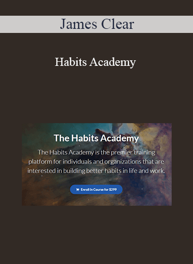 James Clear - Habits Academy