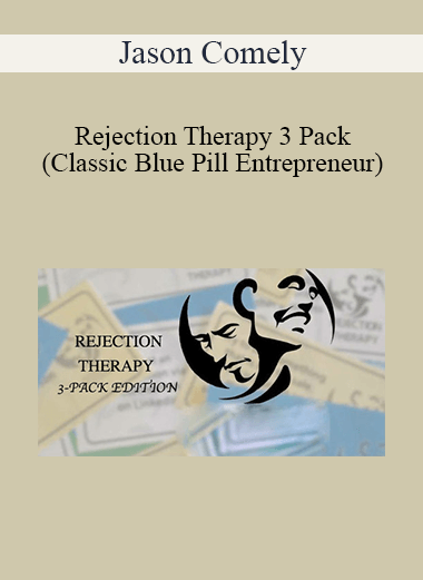 Jason Comely - Rejection Therapy 3 Pack (Classic Blue Pill Entrepreneur)