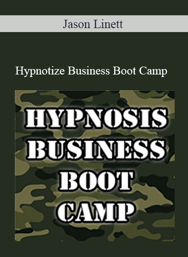 Jason Linett - Hypnotize Business Boot Camp