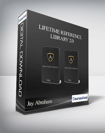Jay Abraham - Lifetime Reference Library 2.0