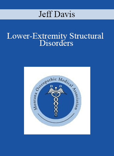Jeff Davis - Lower-Extremity Structural Disorders