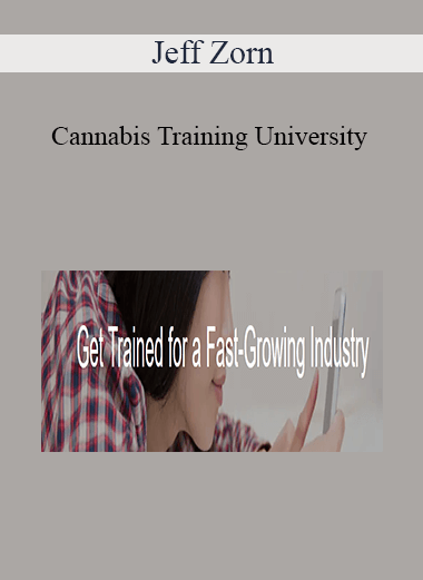 Jeff Zorn - Cannabis Training University