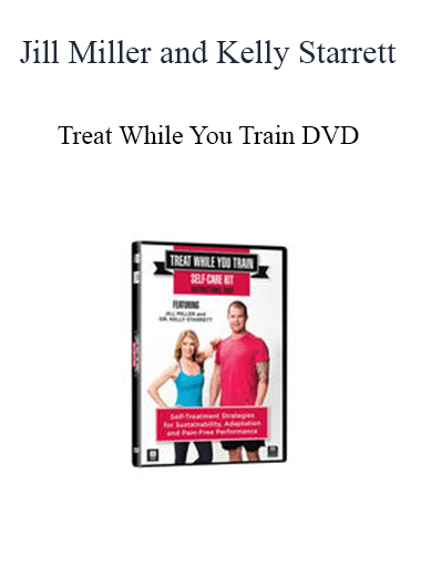 Jill Miller and Kelly Starrett - Treat While You Train DVD