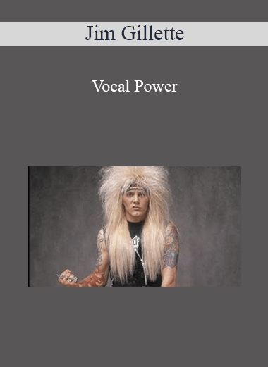 Jim Gillette - Vocal Power