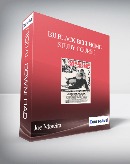 Joe Moreira-BJJ Black Belt Home Study Course